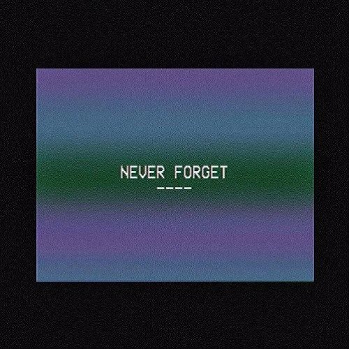 TYuS - Never Forget