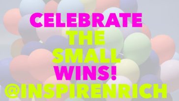 Celebrate the Wins In Your Life!
